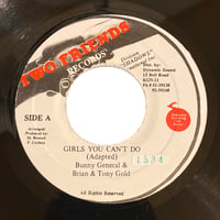 GIRLS YOU CAN'T DO / BUNNY GENERAL & BRIAN & TONY GOLD (7インチレコード)