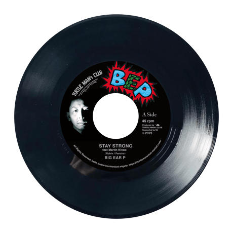 PANCHO aka BIG EAR P「STAY STRONG（A）嗚呼、俺らは釣りに行く （AA）」  7inch RECORD