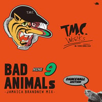 TURTLE MAN's  CLUB『BAD ANIMALS 9   JAMAICA BRAND NEW MIX   -DANCEHALL EDITION-  』