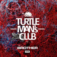 TURTLE MAN's CLUB「BROTHER -EXTRA-（架空の兄弟 SOUND CLASH）出演:OGA.BEN.NG HEAD.CHOZEN LEE」