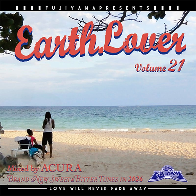 FUJIYAMA SOUND 「EARTH LOVER vol.21 mixed by ACU