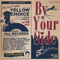 YELLOW CHOICE「BY YOUR SIDE 」