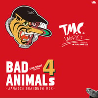 TURTLE MAN's  CLUB「BAD ANIMALS 4 -BRAND NEW ONE DROP MIX- 」