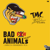 TURTLE MAN's CLUB「BAD ANIMALS [JAMAICA BRAND NEW MIX]  ￼vol.FEW - ONE DROP EDITION-￼」