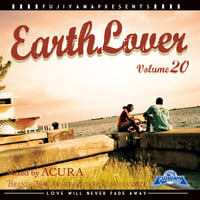 FUJIYAMA SOUND 「EARTH LOVER vol.20 mixed by ACURA」