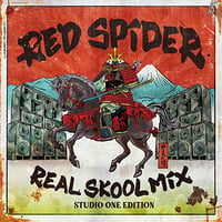 RED SPIDER 「REAL SKOOL MIX —STUDIO ONE EDITION—」