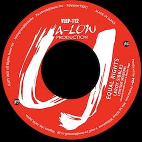 LEROY SIBBLES- PARTY TIME feat. HOME GROWN / EQUAL RIGHTS feat. LOWTIDE SESSIONS (7’’) 【予約】