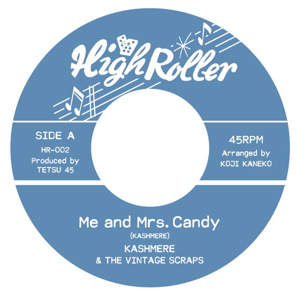 Me And Mrs.Candy / KASHMERE & THE VINTAGE SCRAP