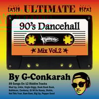 G-Conkarah（GUIDING STAR）「ULTIMATE 90ʼs DANCEHALL MIX VOL.2」