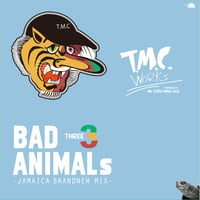 TURTLE MAN's  CLUB「BAD ANIMALS 3 -BRAND NEW DANCEHALL MIX-」