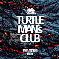 TURTLE MAN's CLUB「CHAMPION-EXTRA-（架空の先輩vs後輩SOUDN CLASH）」