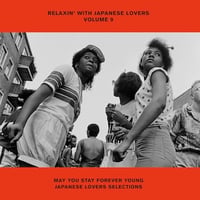 「RELAXIN’ WITH JAPANESE LOVERS Vol.9 MAY YOU STAY FOREVER YOUNG JAPANESE LOVERS SELECTIONS」