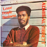LEAVE PEOPLE BUSINESS / ADMIRAL TIBBETT (LPレコード)