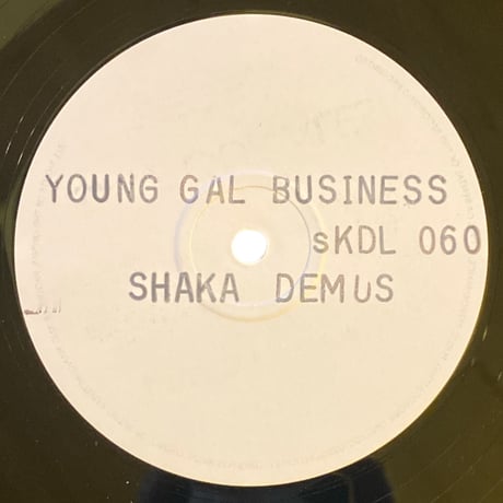 YOUNG GAL BUSINESS / CHAKA DEMUS (12インチレコード)
