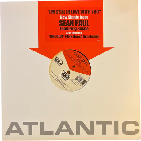 I'M STILL IN LOVE WITH YOU - SEAN PAUL & SASHA / LIKE GLUE# - SEAN PAUL (12インチレコード)