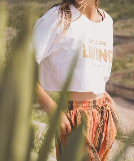 LIFE IS FOR LIVING CROPPED T-SHIRT