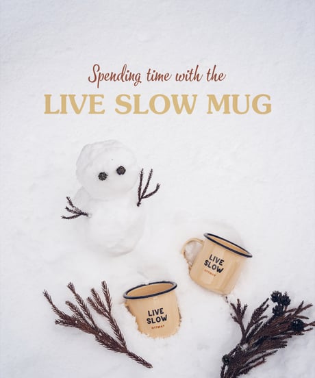 LIVE SLOW MUG