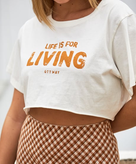 LIFE IS FOR LIVING CROPPED T-SHIRT