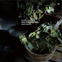 とくさしけんご『MUSIC FOR SAUNA QUIET NIGHT ECHO』CD | M