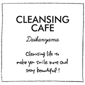 CLEANSING CAFE