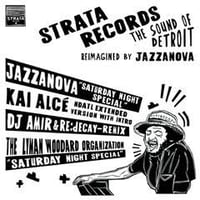 Jazzanova / Saturday Night Special (Kai Alce And DJ Amir &Re.Decay Remixes)