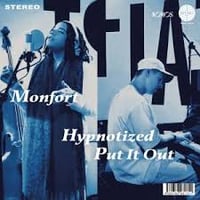 Monfort feat. Nina TonjiHypnotized / Put It Out