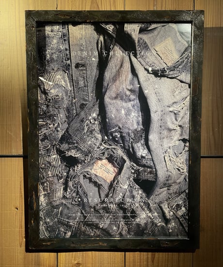 RESURRECTION Poster TYPE : DENIM COLLECTION