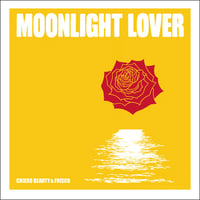 Moonlight Lover / Chieko Beauty & FRISCO (7' Analog Record)