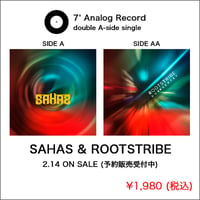 SAHAS & ROOTSTRIBE (7' Analog Record 45RPM ※両A面) [送料無料]