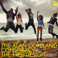 【VINYL】レディメイド 未来の音楽シリーズ 7インチ編 The Alan Copeland Conspiracy/The Free Design『Frenesi/My Brother Woody』