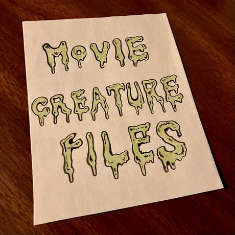 MOVIE CREATURE FILES（映画クリーチャー図鑑）vol.1