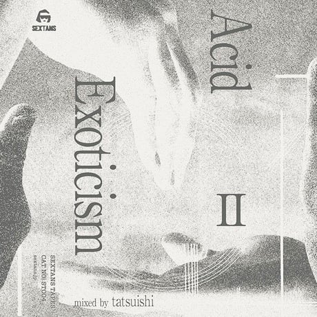 Acid Exoticism Ⅱ / tatsuishi (Cassette Tape)