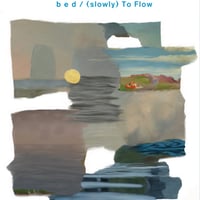 (slowly) To Flow (2024)