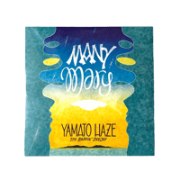 『MANY MARY』 YAMATO HAZE 2ND EP