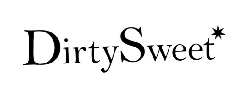 Dirty Sweet