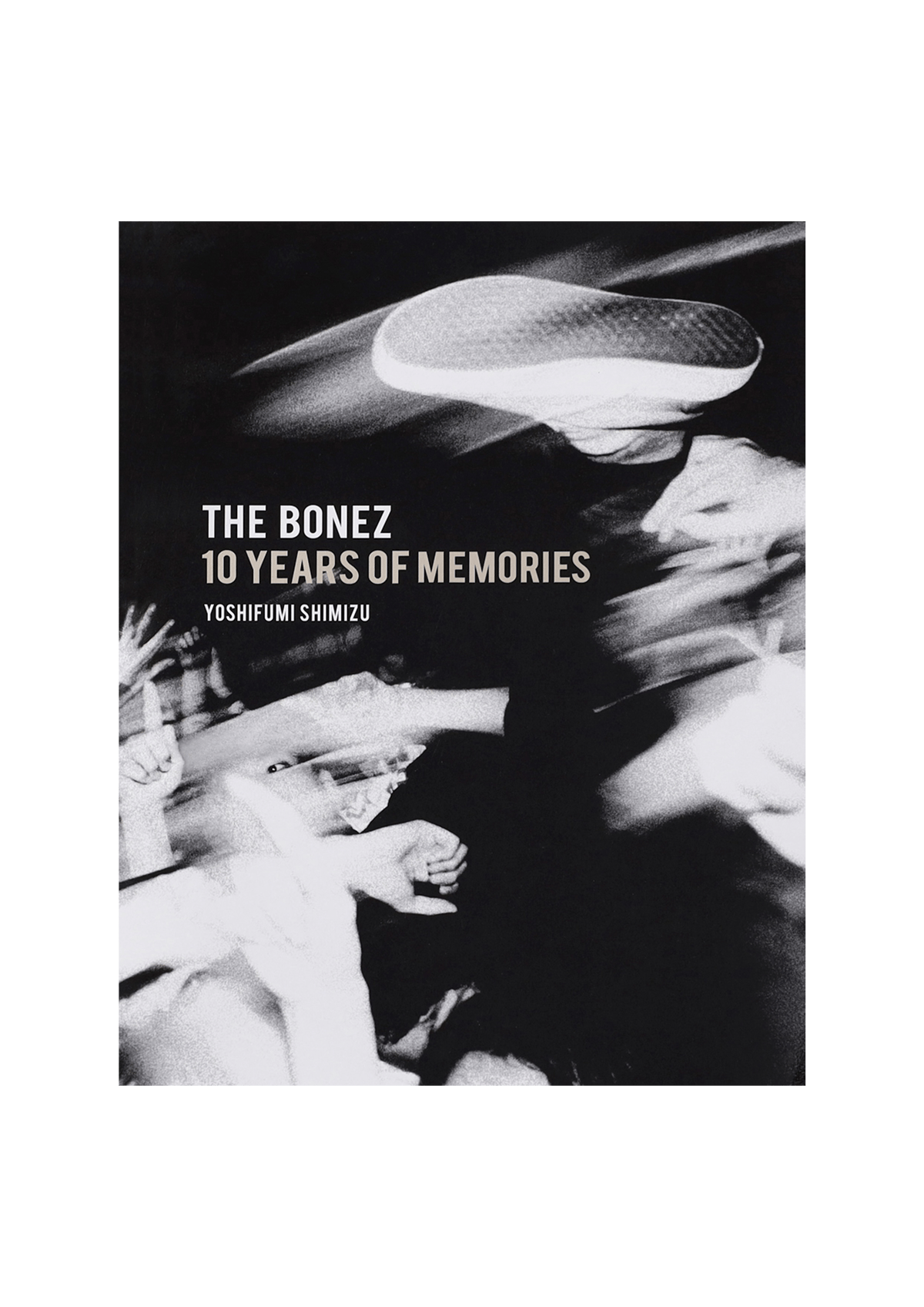 The BONEZ / 10 YEARS OF MEMORIES (Softcover) | The BONEZ / 10 YEARS OF MEMORIES (Softcover) |