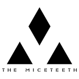 THE MICETEETH