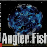 DJ YAS meets TOMMY GUERRERO  / ANGLER FISH　/ CD