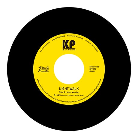 DJ YAS "NIGHT WALK" feat.CRAIG G & K DUB SHINE　/ 7inch Vinyl