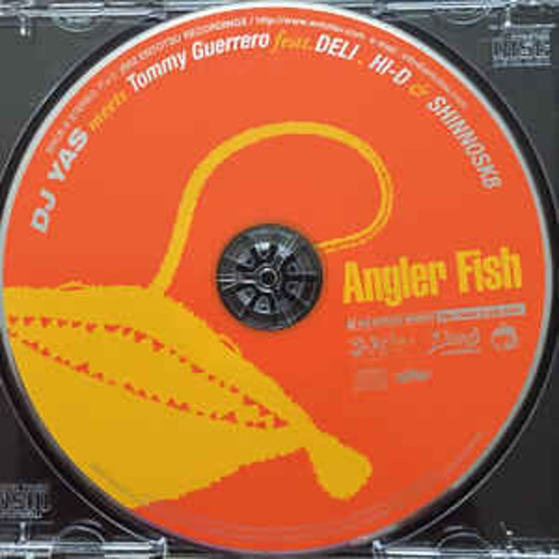 DJ YAS meets TOMMY GUERRERO / ANGLER FISH / CD