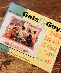 Gals & Guys,   Women and Men in Cigar Box Label Art