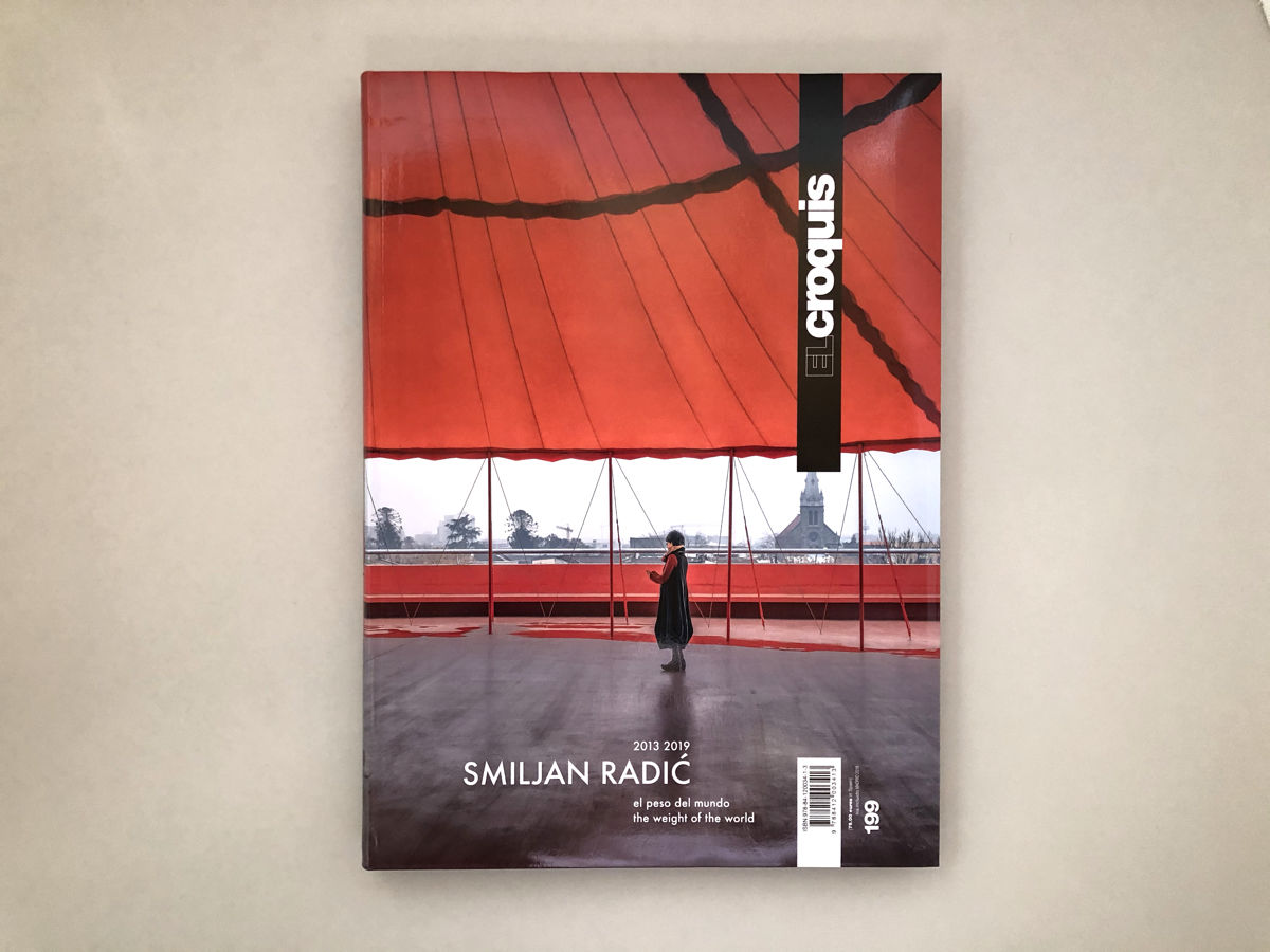 アート・デザイン・音楽 El Croquis SMILJAN RADIC 2013-2019 N.199 SMILJAN RADIC (2013-2019) MONOGRAFIA - El Croquis