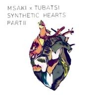 Synthetic Hearts Part II（LP）