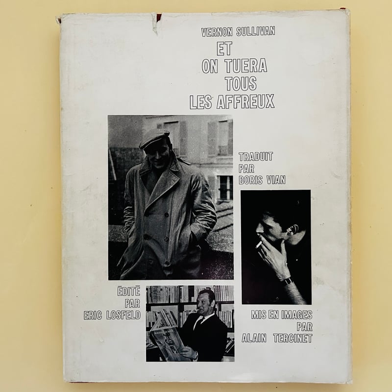 アート・デザイン・音楽 ET ON TUERA TOUS LES AFFREUX Boris Vian アート・デザイン・音楽 ET ON TUERA TOUS LES AFFREUX Boris