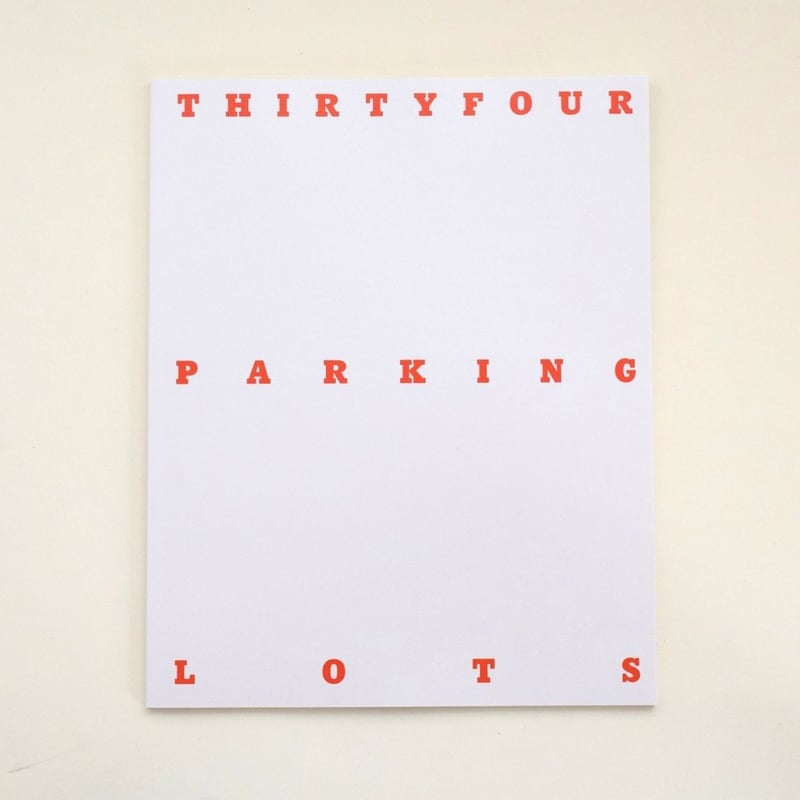 THIRTYFOUR PARKING LOTS | 誠光社 通信販売