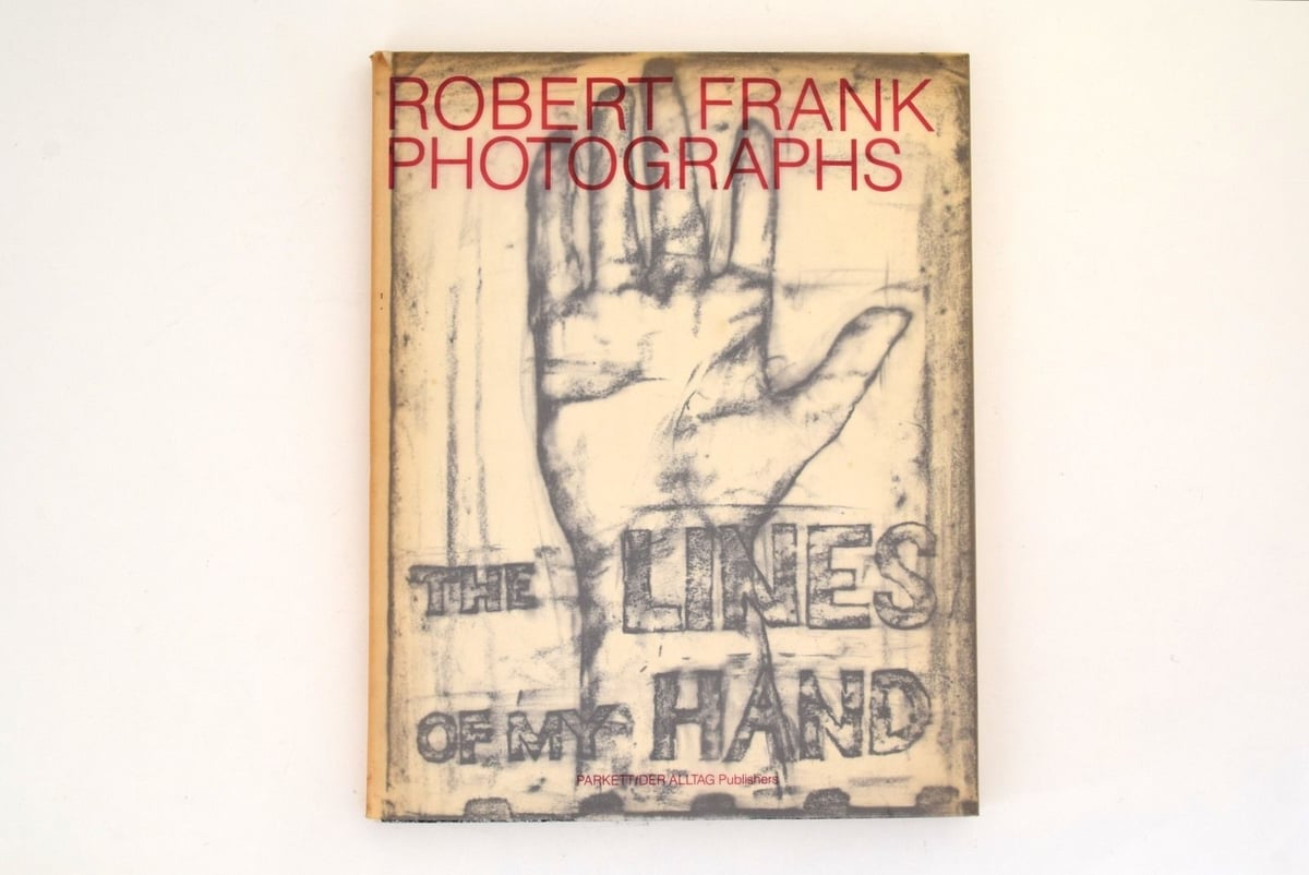 Robert Frank: The lines of My Hand | 誠光社 通信販売
