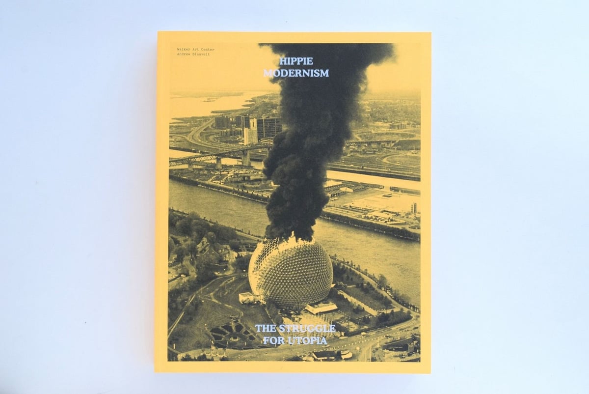 HIPPIE MODERNISM THE STRUGGLE UTOPIA | 誠光社 通信販売