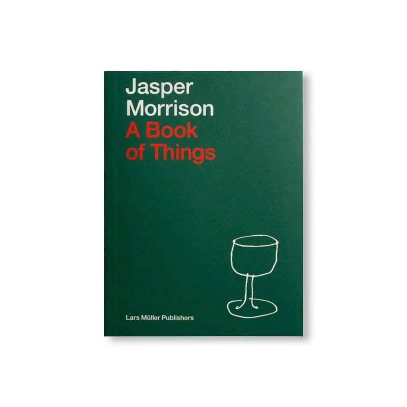 Jasper Morrison A Book of Things 新装版 | 誠光社 通信販売