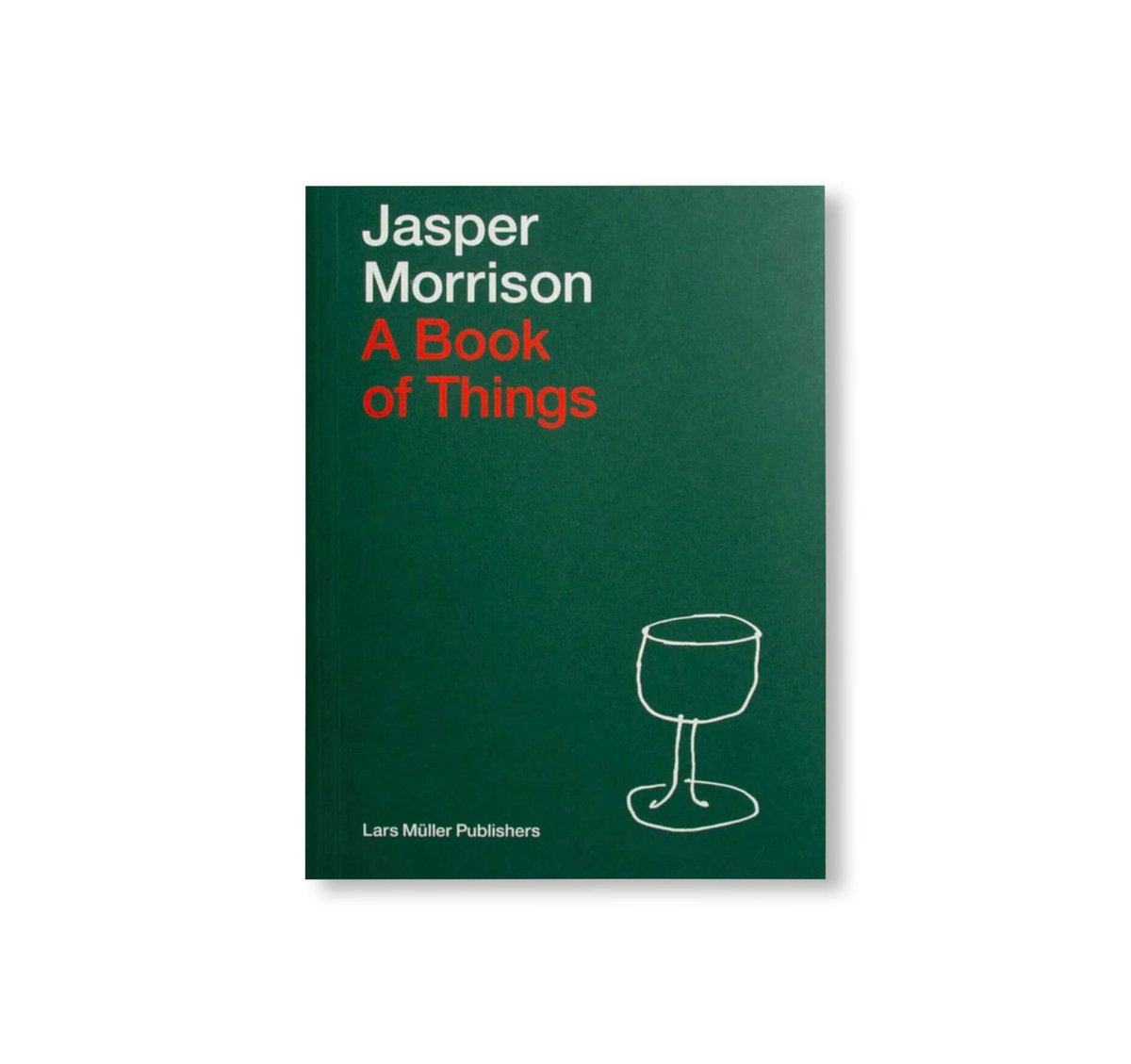 匿名配送Jasper Morrison A Book of Things★新装版 Jasper Morrison A Book of Things 新装版 | 誠光社 通信販売