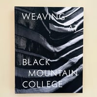 WEAVING AT BLACK MOUNTAIN COLLEGE